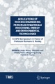 Applications of Process Engineering Principles in Materials Processing, Energy and Environmental Technologies