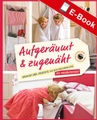 Aufgeräumt & zugenäht