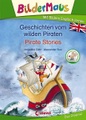 undefined, Bildermaus - Geschichten vom wilden Piraten / Pirate Stories