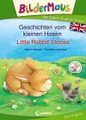 Loewe Verlag, Loewe Verlag Bildermaus - Mit Bildern Englisch lernen - Geschichten vom kleinen Hasen - Little Rabbit Stories