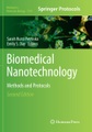 Springer Berlin,Humana, Biomedical Nanotechnology: Methods and Protocols