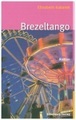 Brezeltango