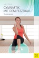 Meyer + Meyer, Gymnastik mit dem Pezzi®ball