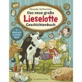 Das neue große Lieselotte Geschichtenbuch