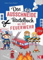 Christophorus-Verlag, Das Ausschneide-Bastelbuch Bei der Feuerwehr