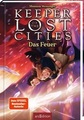 Ars Edition, Das Feuer / Keeper of the Lost Cities Bd.3