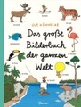 Das große Bilderbuch der ganzen Welt