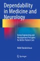 Dependability in Medicine and Neurology