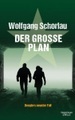 Der große Plan