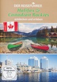 Der Reiseführer: Halifax & Canadian Rockies entdecken und erleben, 1 DVD