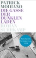 Modiano, P: Gasse der dunklen Läden