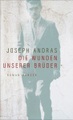 Die Wunden unserer Brüder