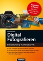 Franzis Verlag GmbH, Digital Fotografieren