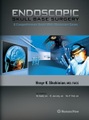 Springer Berlin,Humana Press,Humana, Endoscopic Skull Base Surgery: A Comprehensive Guide with Illustrative Cases