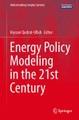 Energy Policy Modeling in the 21st Century