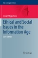 Ethical and Social Issues in the Information Age