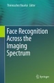 Face Recognition Across the Imaging Spectrum