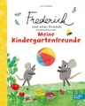 Frederick und seine Freunde: Meine Kindergartenfreunde