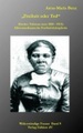 Freiheit oder Tod - Harriet Tubman