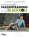Funktionelles Faszientraining mit der BLACKROLL®