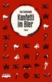 undefined, Konfetti im Bier