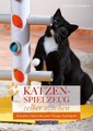 Cadmos Verlag, Katzenspielzeug selber machen