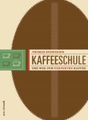 undefined, Kaffeeschule