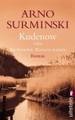 Kudenow oder An fremden Wassern weinen