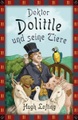 Doktor Dolittle und seine Tiere