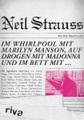 Im Whirlpool mit Marilyn Manson, auf Drogen mit Madonna und im Bett mit ...