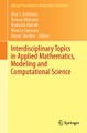 Interdisciplinary Topics in Applied Mathematics, Modeling and Computational Science