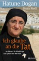 Ich glaube an die Tat
