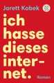 Ich hasse dieses Internet