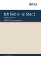 Ich lieb eine Stadt