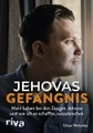 Jehovas Gefängnis
