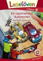 Loewe Verlag Leselöwen 1. Klasse - Ein spannendes Autorennen