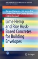 undefined, Lime Hemp and Rice Husk-Based Concretes for Building Envelopes
