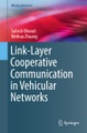 Link-Layer Cooperative Communication in Vehicular Networks