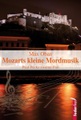 Federfrei Verlag, Mozarts kleine Mordmusik: Salzburg-Krimi. Paul Pecks zweiter Fall