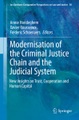 undefined, Modernisation of the Criminal Justice Chain and the Judicial System