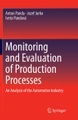 Springer Berlin,Springer International Publishing,Springer, Monitoring and Evaluation of Production Processes: An Analysis of the Automotive Industry