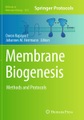 Membrane Biogenesis: Methods and Protocols
