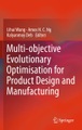 Multi-objective Evolutionary Optimisation for Product Design and Manufacturing