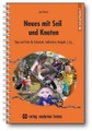 undefined, Neues mit Seil und Knoten