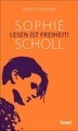 Sophie Scholl - Lesen ist Freiheit