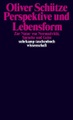 Suhrkamp Verlag AG, Perspektive und Lebensform