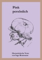 Books on Demand, Pink persönlich
