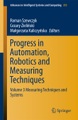 undefined, Progress in Automation, Robotics and Measuring Techniques