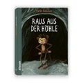 Raus aus der Höhle