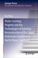 Water-resisting Property and Key Technologies of Grouting Reconstruction of the Upper Ordovician Lim